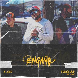 Engaño (feat. Fuego Vivo) [En vivo]