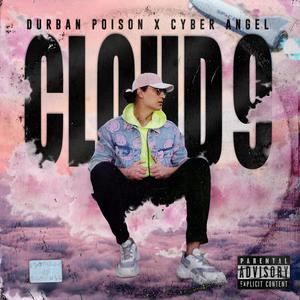 Cloud 9 (feat. Cyber Angel) (Explicit)