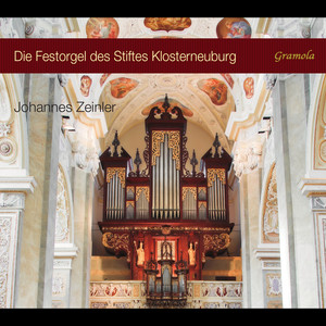 The Festival Organ of the Klosterneuburg Abbey Basilica