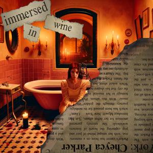 Immersed in Wine (Explicit)