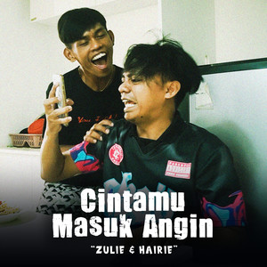 Cintamu Masuk Angin