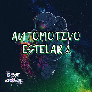 Automotivo estelar 2 (Explicit)