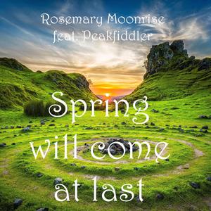 Spring will come at last(feat. Peakfiddler)