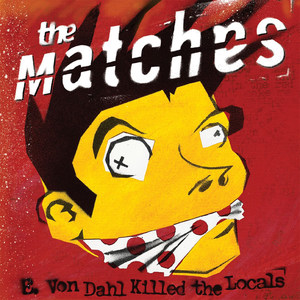 E Von Dahl Killed the Locals (Explicit)