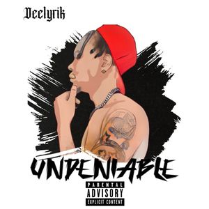 Undeniable (Explicit)