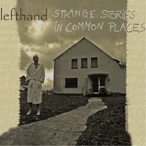 Strange Stories in Common Places (Explicit)