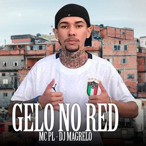 Gelo no Red (Explicit)