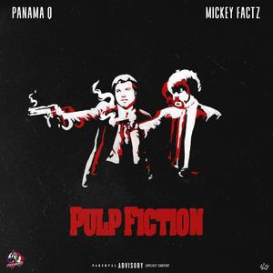 Pulp Fiction (feat. Mickey Factz) (Explicit)