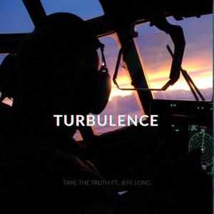 Turbulence (feat. Jefe Long)