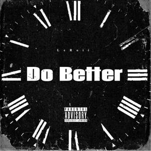 Do Better (Explicit)