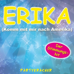 Erika (Komm mit mir nach Amerika)