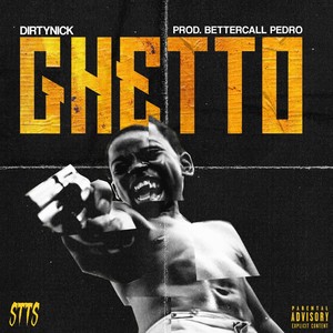 Ghetto (Explicit)