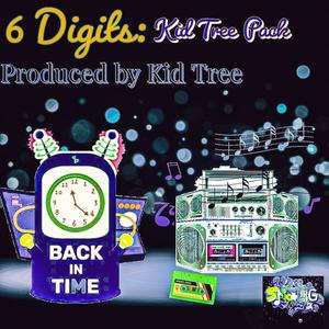 6 Digits: The Kid Tree Pack (Explicit)