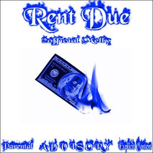 Rent Due (freestyle) [Explicit]