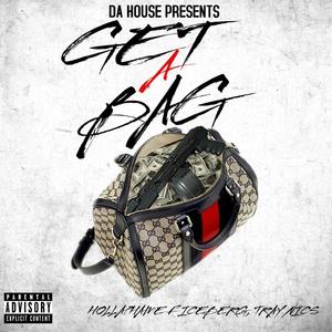 Get A Bag (Explicit)