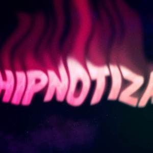 HIPNOTIZA (Explicit)