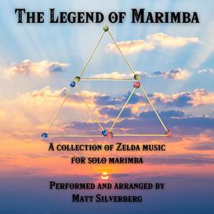 The Legend of Marimba: A Collection of Zelda Music