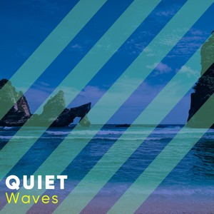 #Quiet Waves