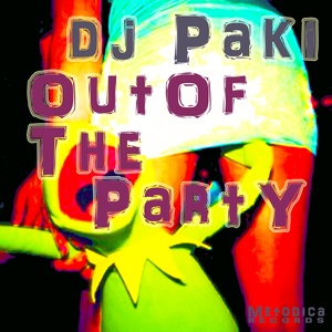 DJ Paki - Out of the Party (Extended Mix)
