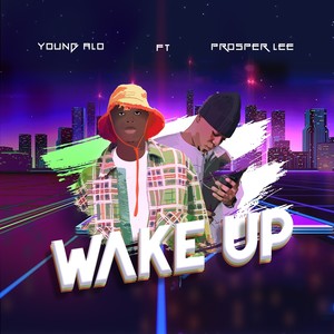 Wake Up (Explicit)