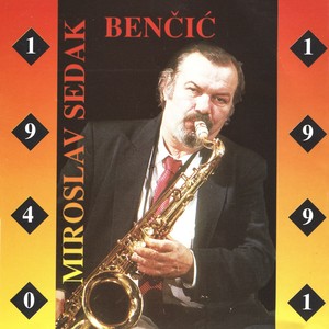 Miroslav Sedak-Benčić – 1940/2006