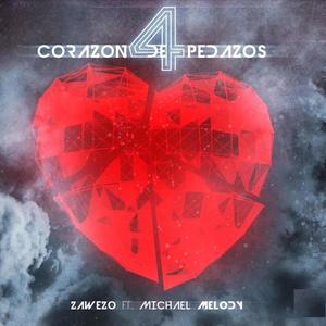 Corazon De 4 Pedazos (feat. Michael Melody) (Explicit)