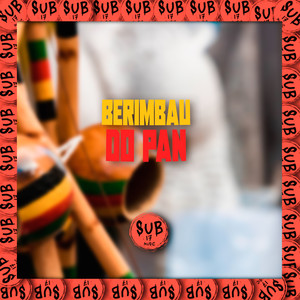 Berimbau do Pam (Explicit)