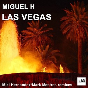 Las Vegas (Miki Hernandez Remix)