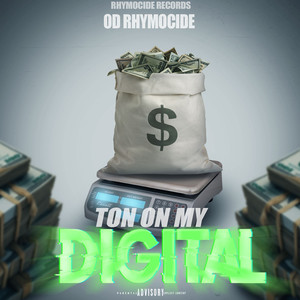 Ton on My Digital (Explicit)