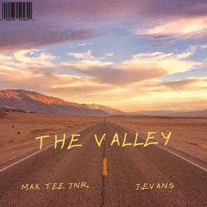 The Valley (feat. Max Tee)