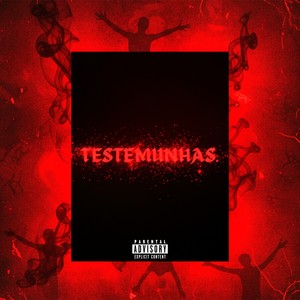 Testemunhas (Explicit)