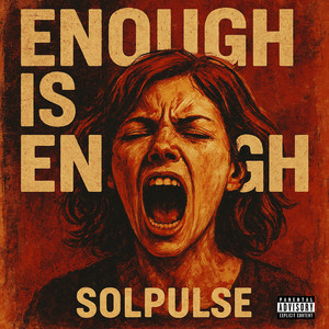 Enough Is Enough (Explicit)