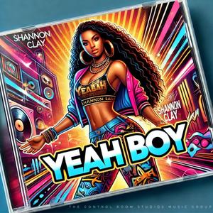 Yeah Boy (Explicit)
