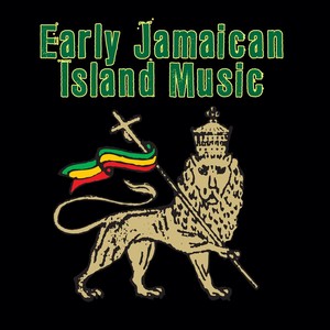 Early Jamaican Island Music