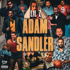 ADAM SANDLER (Explicit)