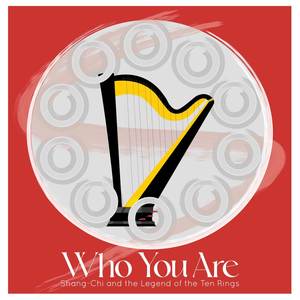 Who You Are (From "Shang-Chi and the Legend of the Ten Rings") (Harp Mix)