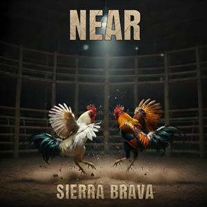Sierra Brava (feat. EL NEAR) (Explicit)
