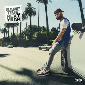 Same Time, Next Year (Explicit)