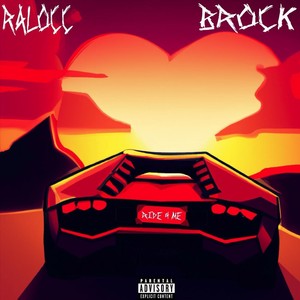 Ride 4 Me (feat. Brock) (Explicit)