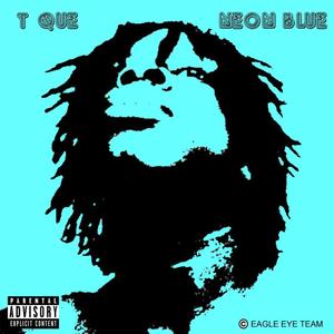 Neon Blue (Explicit)