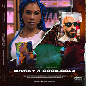 Whisky & Coca-Cola (Explicit)