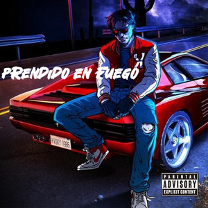 Prendido en Fuego (Explicit)