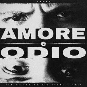 AMORE E ODIO (Explicit)