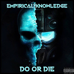 Do or Die (Explicit)