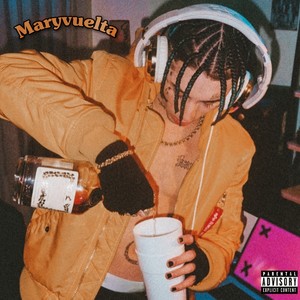 Maryvuelta (Explicit)