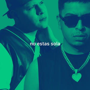 no estas sola (feat. Ludwig Luna) (Explicit)