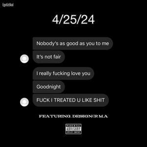 4/25/24 (feat. DESIGN€R M.A) [Explicit]