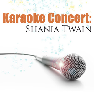 Karaoke Concert: Shania Twain