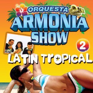 Latin Tropical. Latino Tropical 2