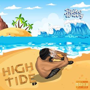 High Tide (Explicit)